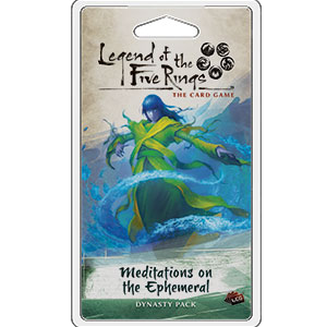 Legend of the Five Rings Meditations on the Ephemeral
