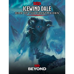 Icenwind Dale: Rime of the Frostmaiden