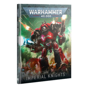 Warhammer 40,000: Codex: Imperial Knights