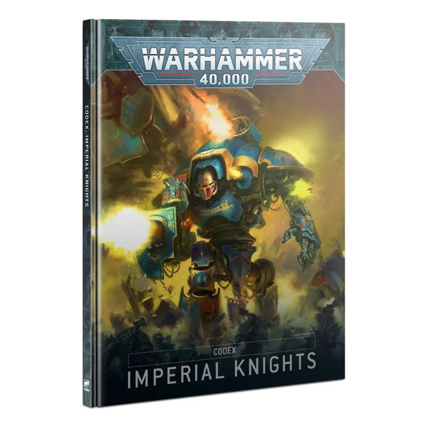 Warhammer 40,000: Codex: Imperial Knights