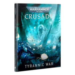 Warhammer 40,000: Crusade: Tyrannic War
