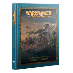 Warhammer: The Old World: Ravening Hordes
