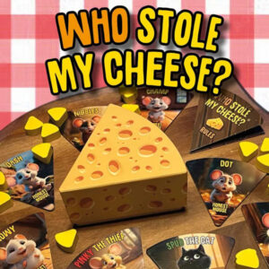 Who Stole My Cheese?