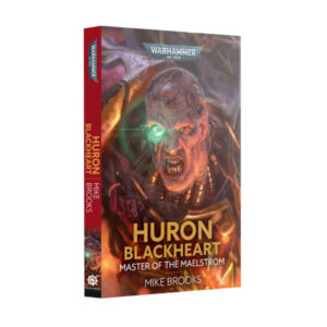 Warhammer 40,000: Huron Blackheart: Master of the Maelstrom (Paperback)